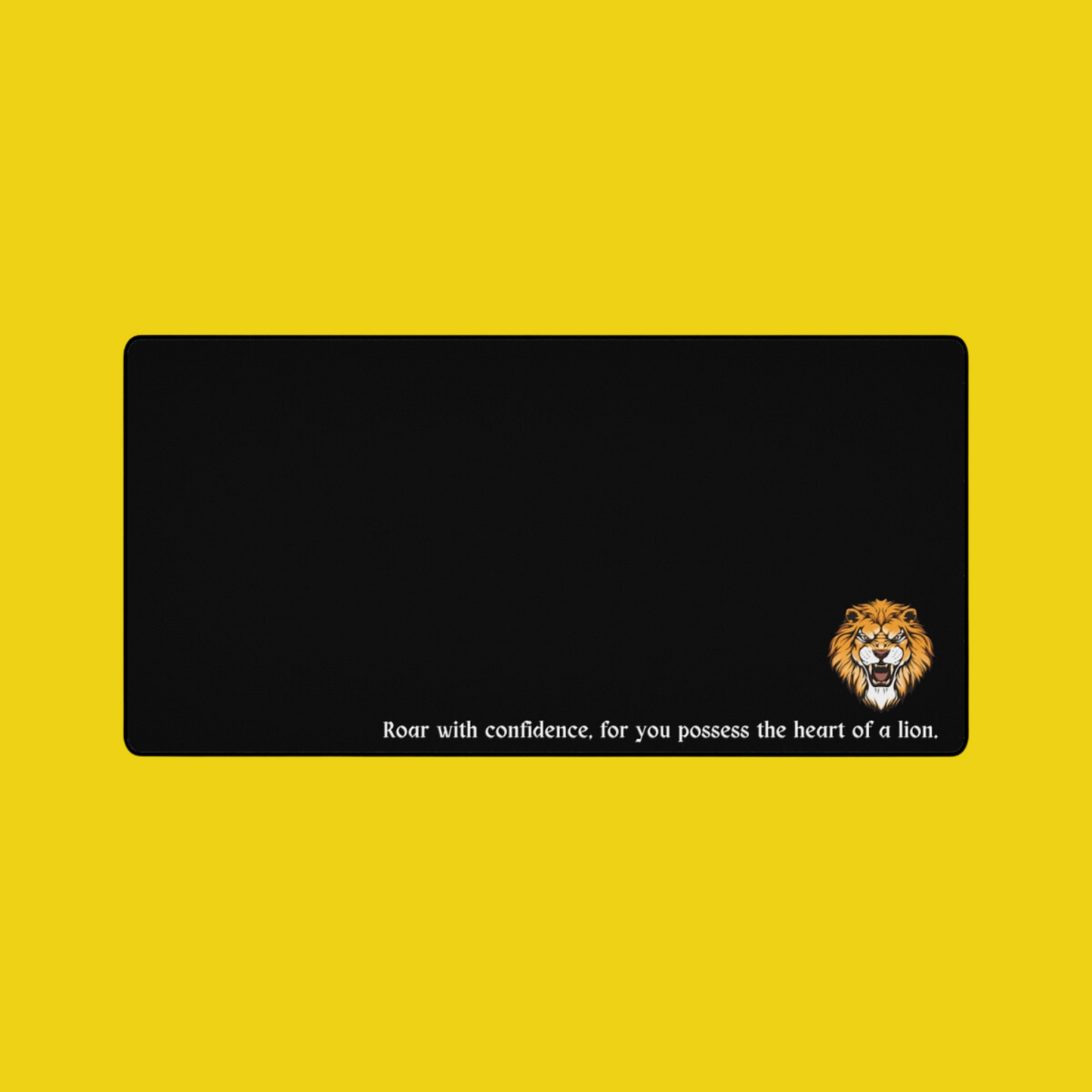 Desk Mat - Roar with confidence