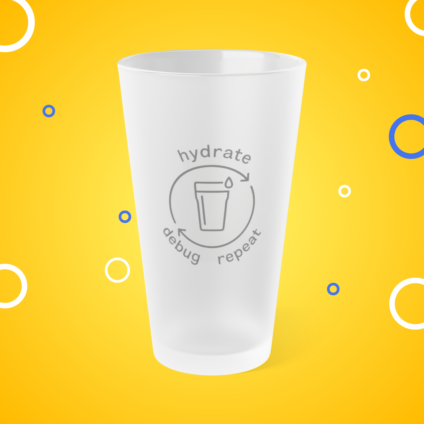 🍺 Frosted Pint Glass – "Hydrate, Debug, Repeat" Edition