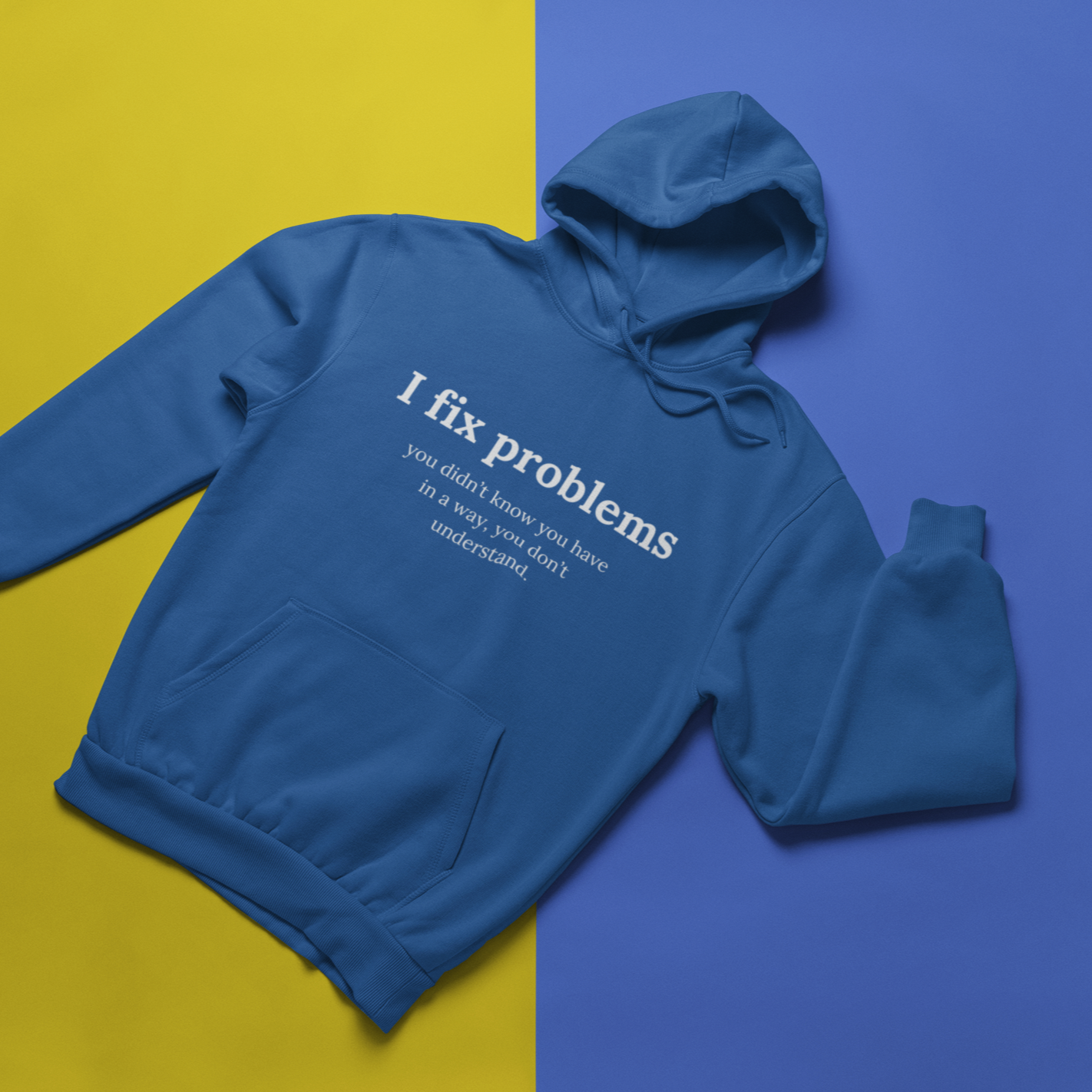 I fix problems you didn’t know you have in a way, you don’t understand. - Heavy Blend™ Hoodie