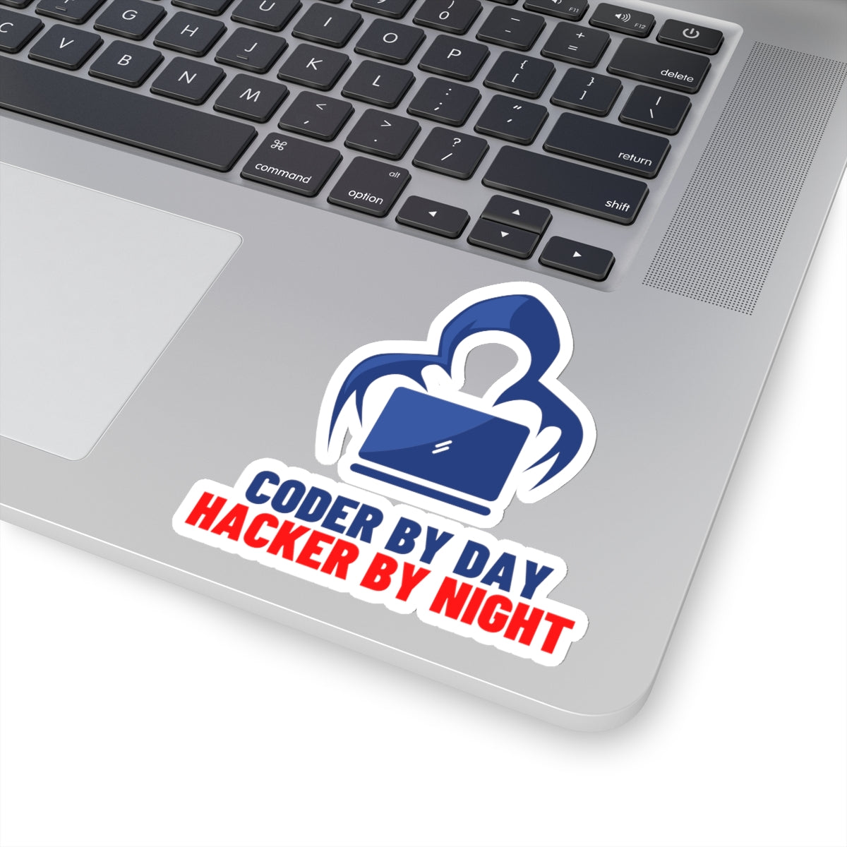 Coder by day hacker by night - Developer / Programmer / Software Engineer Kiss Cut Sticker