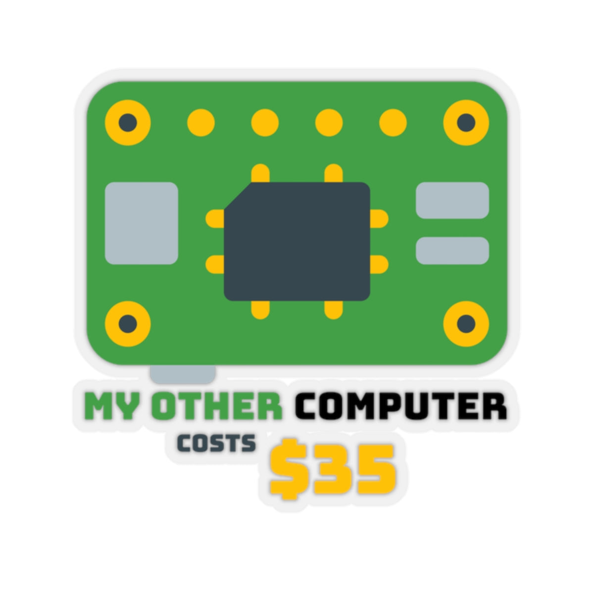 My other computer / Rasberrypi - Developer / Programmer / Software Engineer Kiss Cut Sticker