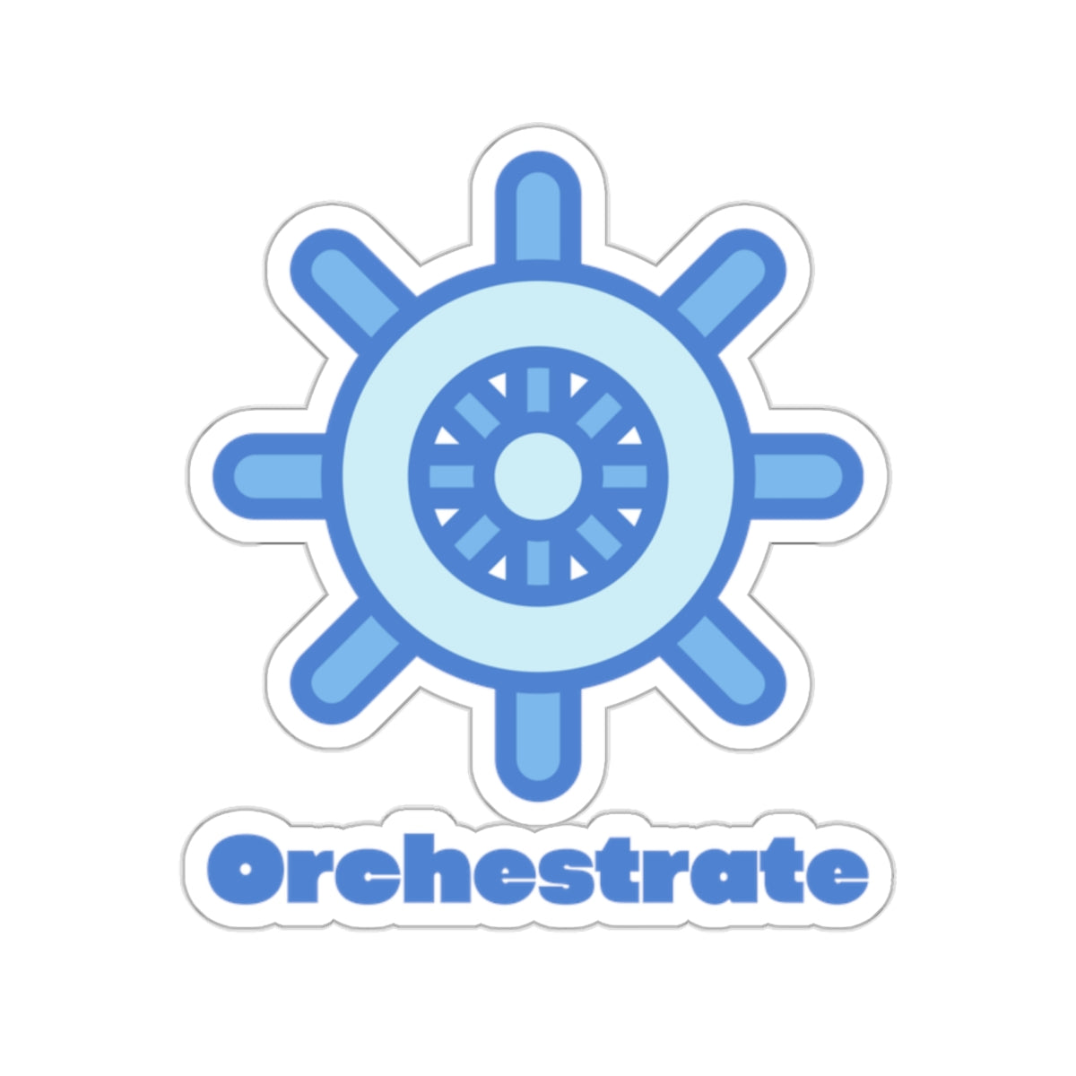 Orchestrate - Developer / Programmer / Kubernetes Kiss Cut Sticker