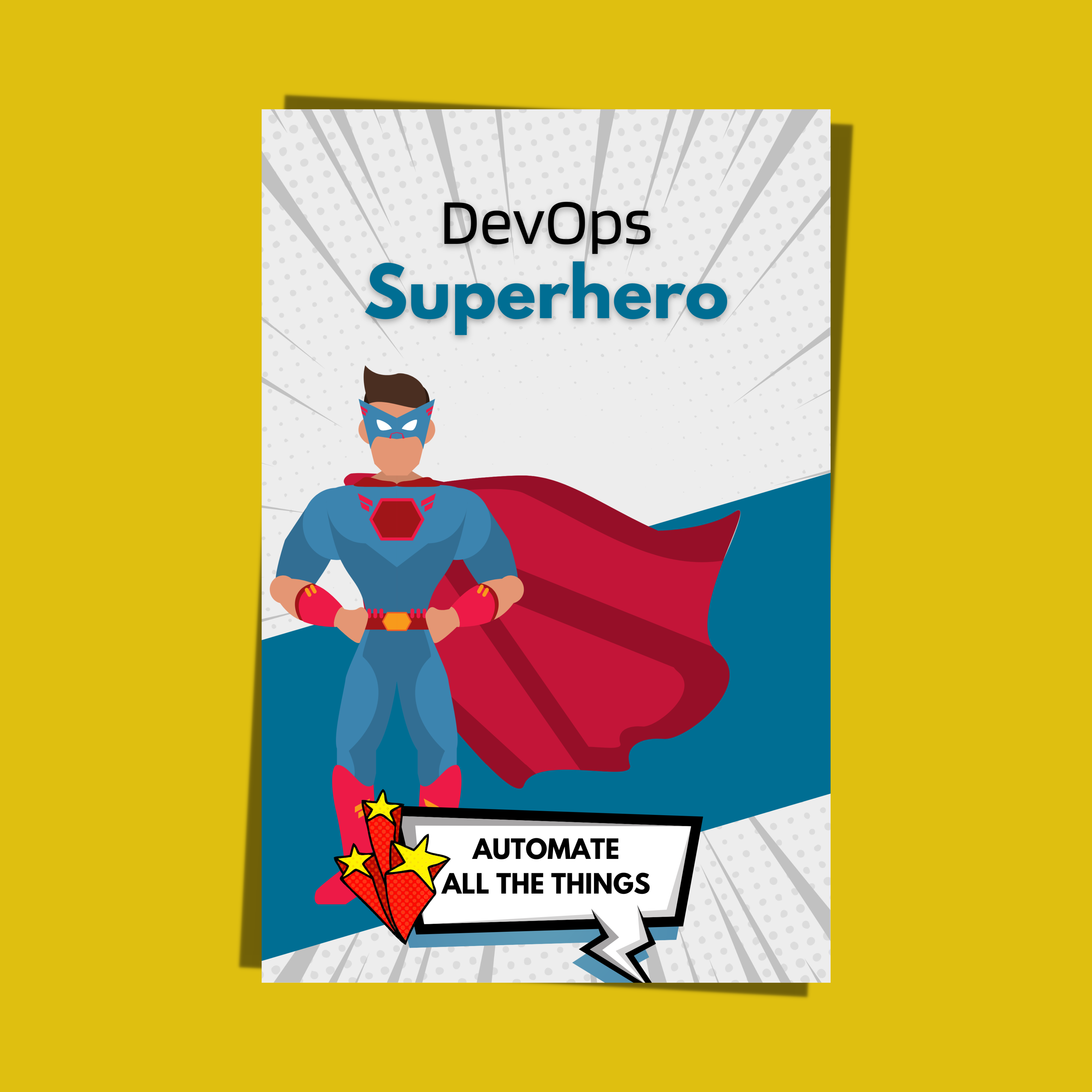 DevOps Super Hero - Automate All The Things - Programmer / Software En ...