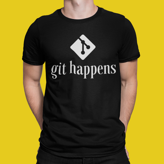 Git Happens - Developer T-Shirt